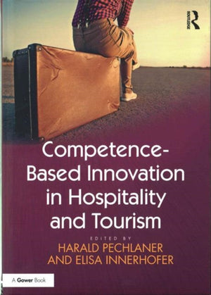 Competence-Based Innovation in Hospitality and Tourism