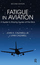 Book cover of: Fatigue in Aviation. By: Lynn J. Caldwell