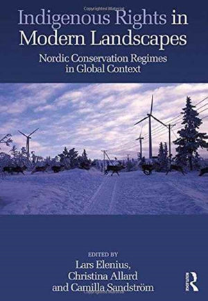 Indigenous Rights in Modern Landscapes
