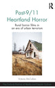 Book cover of: Post-9/11 Heartland Horror. By: Victoria McCollum
