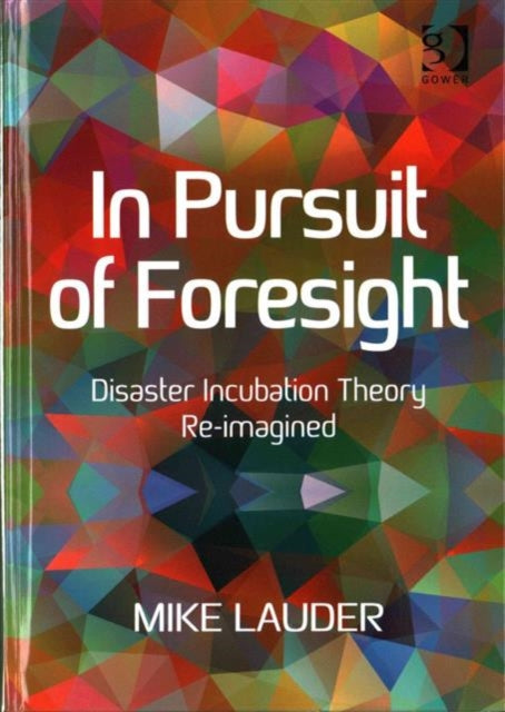 Book cover of: In Pursuit of Foresight. By: Mike Lauder