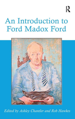 Introduction to Ford Madox Ford