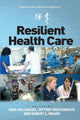 Book cover of: Resilient Health Care. By: Erik Hollnagel