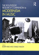 Book cover of: Routledge Research Companion to Modernism in Music. By: Bjö Heile