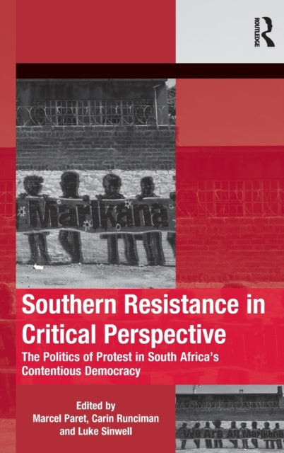 Book cover of: Southern Resistance in Critical Perspective. By: Marcel Paret Carin Runciman Lu