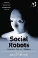 Book cover of: Social Robots. By: Marco Norskov