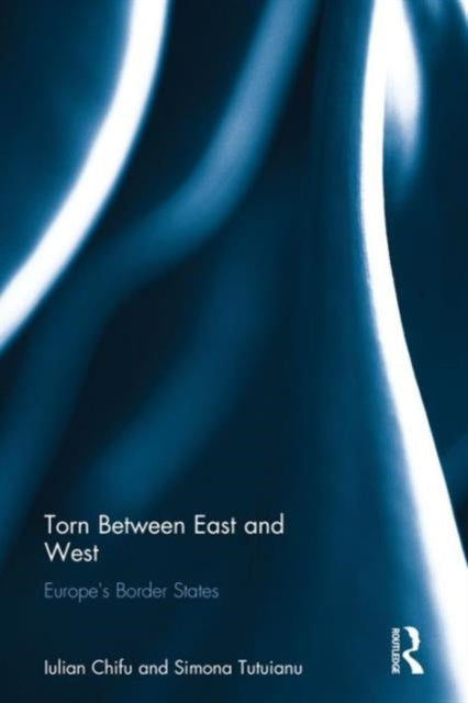 Book cover of: Torn between East and West. By: Ion Roceanu