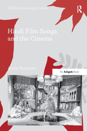 Hindi Film Songs and the Cinema