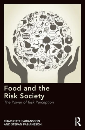 Food and the Risk Society