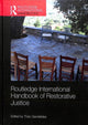 Book cover of: Routledge International Handbook of Restorative Justice. By: Theo Gavrielides