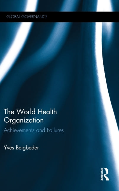 Book cover of: World Health Organization. By: Yves Beigbeder