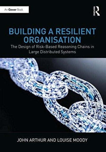 Book cover of: Building a Resilient Organisation. By: John Arthur