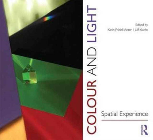 Book cover of: Colour and Light. By: Karin Fridell Anter