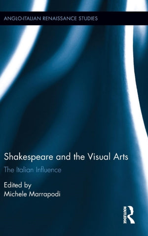 Shakespeare and the Visual Arts