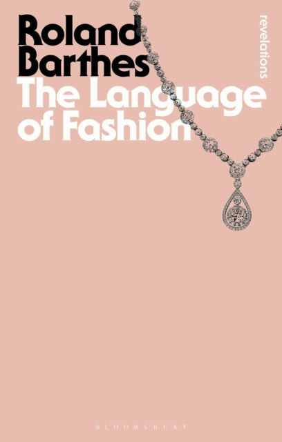 Book cover of: Language of Fashion. By: Roland Barthes
