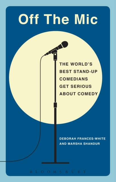 Book cover of: Off the Mic