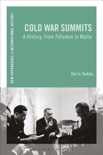 Book cover of: Cold War Summits. By: Chris Tudda