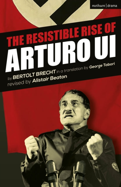 Book cover of: Resistible Rise of Arturo Ui. By: Bertolt Brecht
