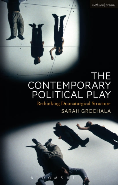 Book cover of: Contemporary Political Play. By: Sarah Grochala