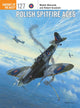Book cover of: Polish Spitfire Aces. By: Wojtek Matusiak