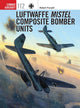 Book cover of: Luftwaffe Mistel Composite Bomber Units. By: Forsyth, Robert