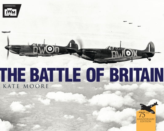 Book cover of: Battle of Britain. By: Kate Moore