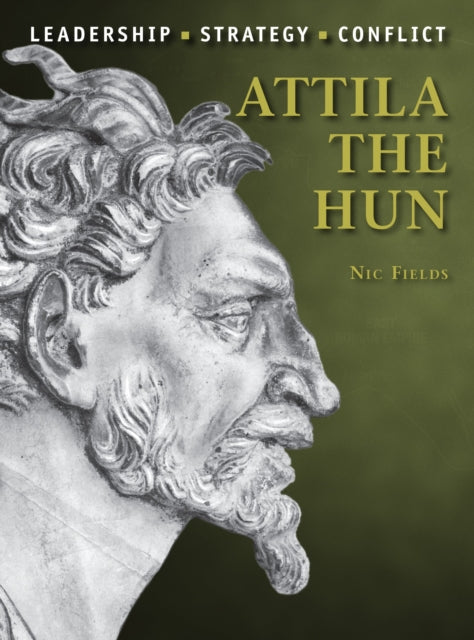 Book cover of: Attila the Hun. By: Nic Fields