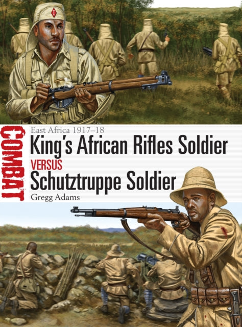 Book cover of: King's African Rifles Soldier vs Schutztruppe Soldier. By: Gregg Adams