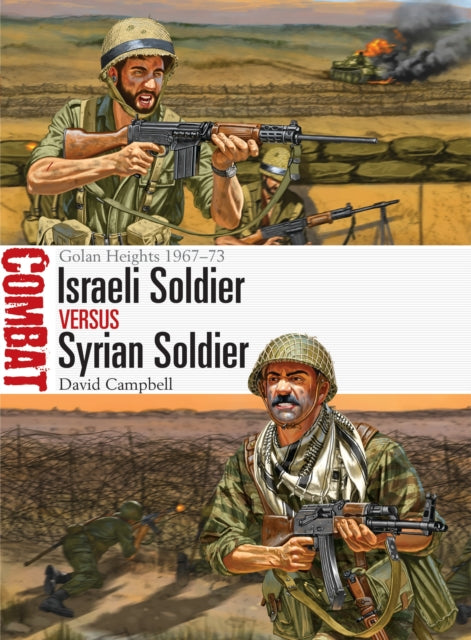 Book cover of: Israeli Soldier vs Syrian Soldier. By: Campbell, David