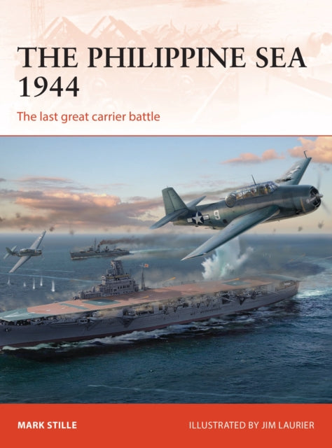 Book cover of: Philippine Sea 1944. By: Mark Stille