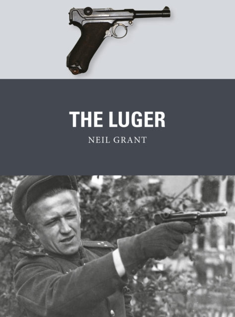 Book cover of: Luger. By: Neil Grant