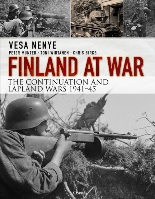 Book cover of: Finland at War. By: Vesa Nenye