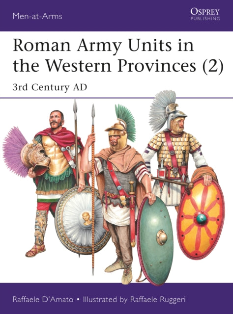 Book cover of: Roman Army Units in the Western Provinces (2). By: Raffaele D'Amato