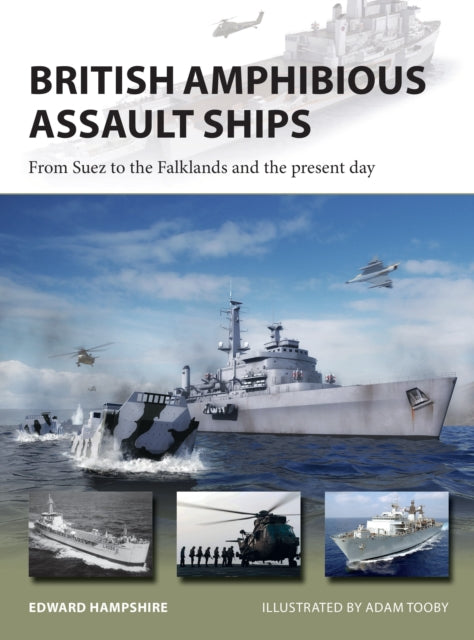 Book cover of: British Amphibious Assault Ships. By: Edward Hampshire