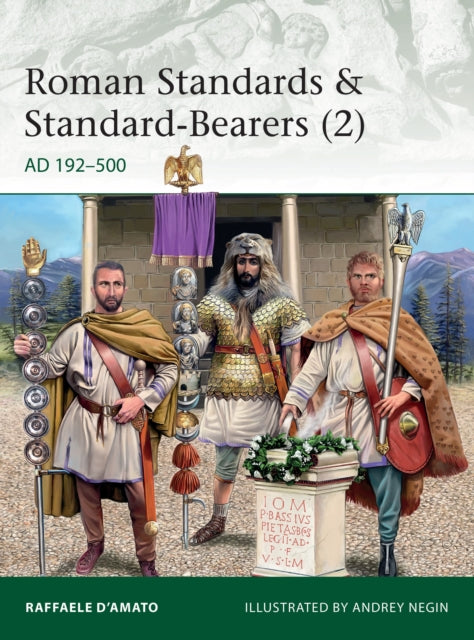 Book cover of: Roman Standards & Standard-Bearers (2). By: Raffaele D'Amato