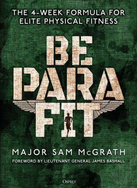 Book cover of: Be PARA Fit. By: Sam McGrath