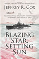 Book cover of: Blazing Star, Setting Sun. By: Jeffrey Cox