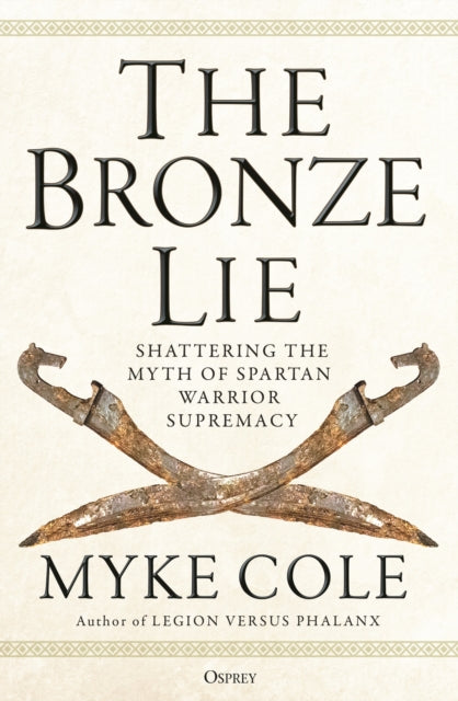 Book cover of: Bronze Lie. By: Myke Cole
