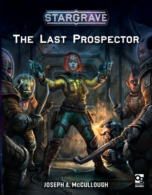 Book cover of: Stargrave: The Last Prospector. By: Joseph A. McCullough