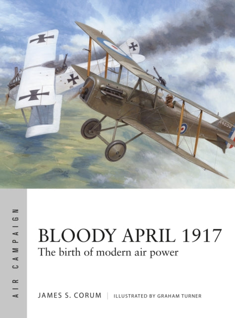 Book cover of: Bloody April 1917. By: James S. Corum