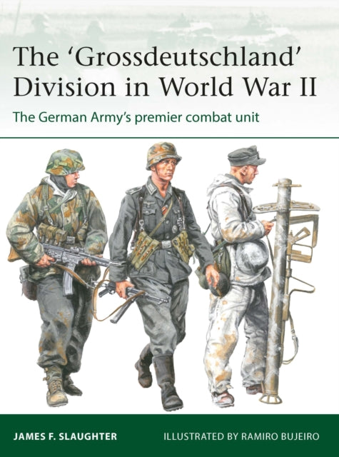 Book cover of: 'Grossdeutschland' Division in World War II. By: James F. Slaughter