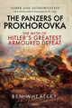 Book cover of: Panzers of Prokhorovka. By: Ben Wheatley