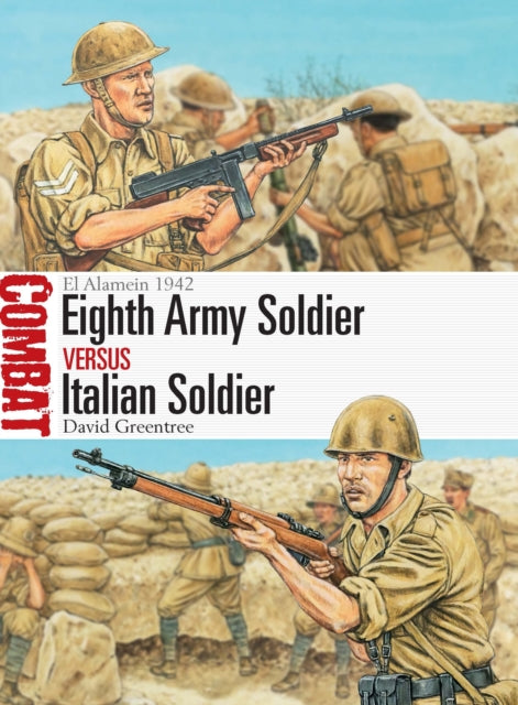 Book cover of: Eighth Army Soldier vs Italian Soldier. By: David Greentree
