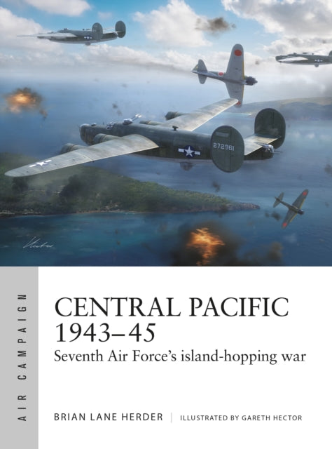 Central Pacific 1943–45, Seventh Air Force's island-hopping war
