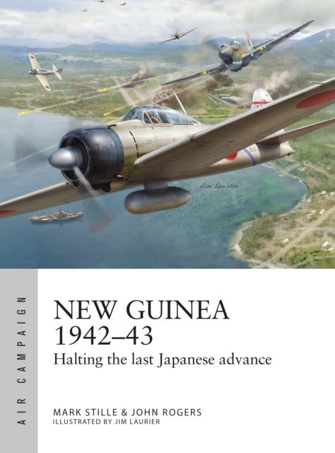 Book cover of: New Guinea 1942–43. By: Mark Stille