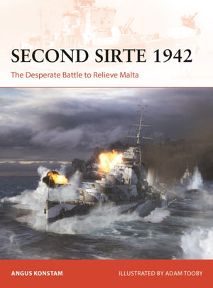 Second Sirte 1942, The Desperate Battle to Relieve Malta