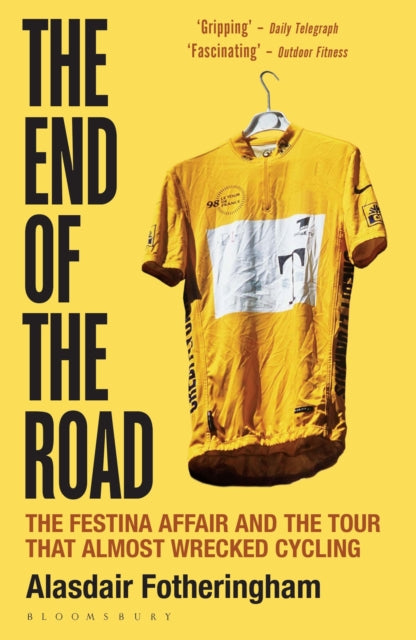Book cover of: End of the Road. By: Alasdair Fotheringham