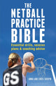 Book cover of: Netball Practice Bible. By: Chris Sheryn