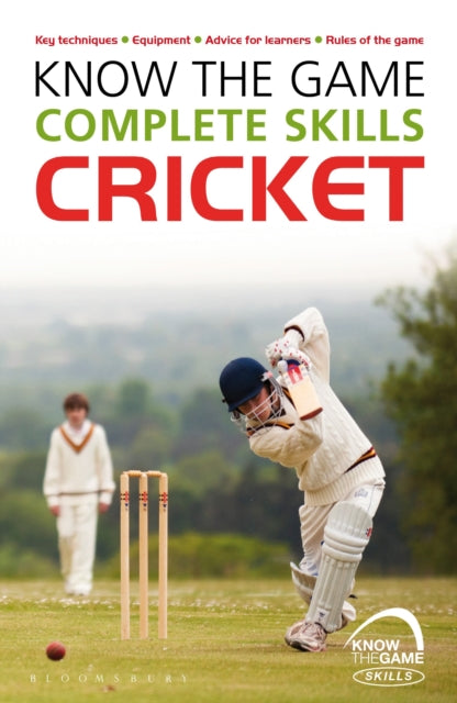 Book cover of: Know the Game: Complete skills: Cricket. By: Luke Sellers