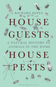 Book cover of: House Guests, House Pests. By: Jones, Richard